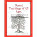 Secret Teachings of All Ages
