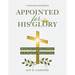 Appointed for His Glory: Sharing the Good News of Christ at the Pregnancy Resource Center (A Training Handbook)