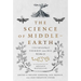 The Science of Middle-Earth: A New Understanding of Tolkien and His World