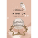 Ultimate Intuition: Secrets to Clear Your Mind and Access Psychic Awareness