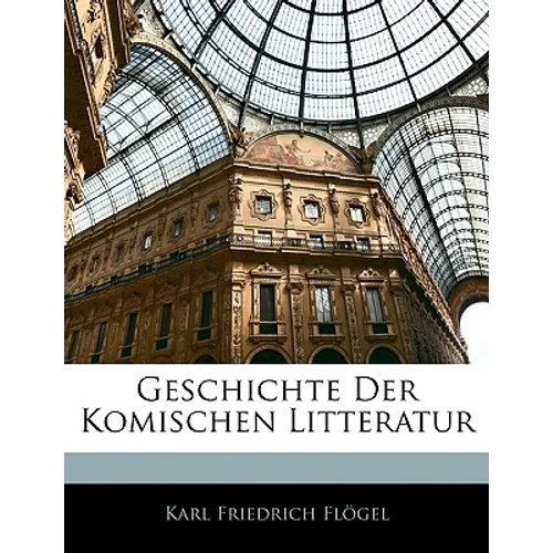 Geschichte Der Komischen Litteratur, Zweiter Band