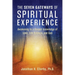 The Seven Gateways of Spiritual Experience: Awakening to a Deeper Knowledge of Love, Life Balance, and God