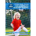 Fútbol Base: Fichas para la enseñanza en Escuelas de Fútbol 4-5 años