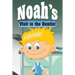 Noah's Visit to the Dentist