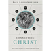 A Connecting Christ: How to Discuss Jesus in a World of Diverse Paths