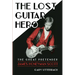 The Lost Guitar Hero: The Great Pretender: James Honeyman Scott