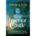 Interior Castle: The Classic Text with a Spiritual Commentary