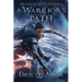 A Warrior's Path: The Castes and the OutCastes, Book 1