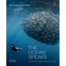 The Ocean Speaks: A Photographic Journey of Discovery and Hope