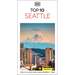 DK Top 10 Seattle: Top 10 Lists for Your Perfect Trip, Plus an All-Weather Folded Map