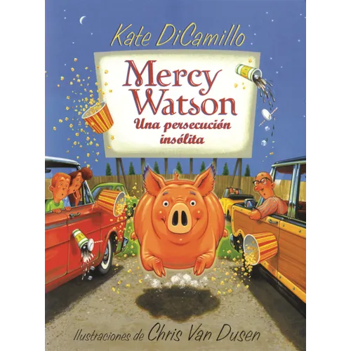 Mercy Watson Una Persecucion Insolita