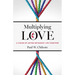Multiplying Love: A Vision of United Methodist Life Together