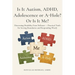 Is it Autism, ADHD, Adolescence, or A-hole...Or Is It Me?: Discerning Disability from Defiance -- Practical Tools for Setting Boundaries and Respondin