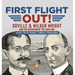 First Flight Out!: Orville & Wilbur Wright and the Invention of the Airplane Grade 5 Social Studies Children's Biographies