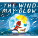 The Wind May Blow