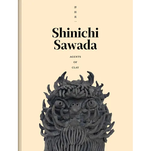 Shinichi Sawada: Agents of Clay - Paperback