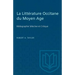 La Littérature Occitane du Moyen Age: Bibliographie Sélective et Critique