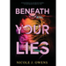 Beneath Your Lies