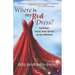 Where Is My Red Dress?: One Woman's Sensual, Sexual, Spiritual Journey to Wholeness