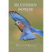 Bluebird Songs (Volume III)