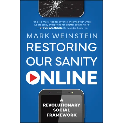 Restoring Our Sanity Online: A Revolutionary Social Framework