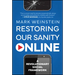 Restoring Our Sanity Online: A Revolutionary Social Framework