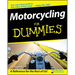 Motorcycling for Dummies