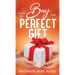 How To Buy The Perfect Gift