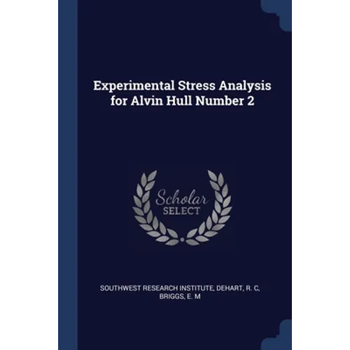 Experimental Stress Analysis for Alvin Hull Number 2