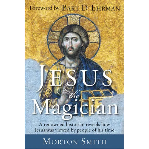 Jesus the Magician