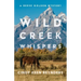 Wild Creek Whispers