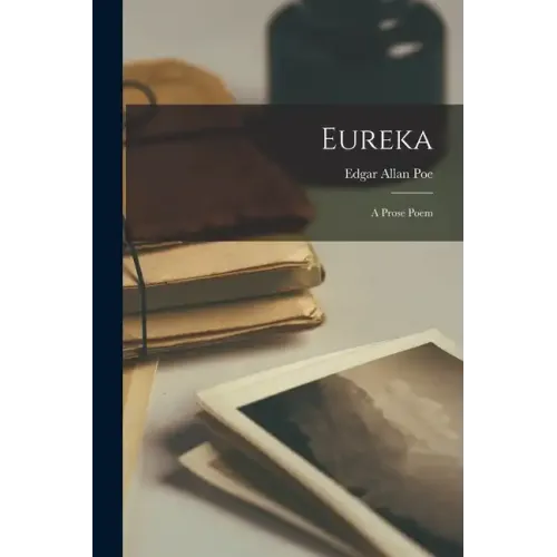 Eureka: A Prose Poem