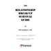 The Relationship Break-Up Survival Guide and Absolutely, Positively the Easiest Anger Management Book You'll Ever Need