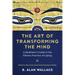 The Art of Transforming the Mind: A Meditator's Guide to the Tibetan Practice of Lojong