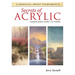 Secrets of Acrylic: Landscapes Start to Finish
