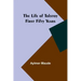 The Life of Tolstoy: First Fifty Years