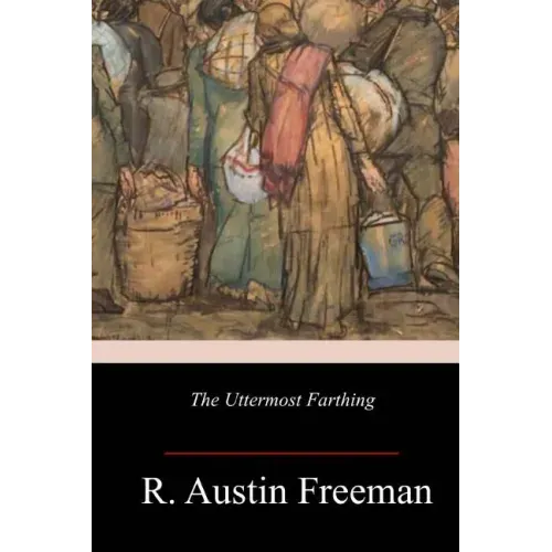 The Uttermost Farthing