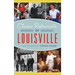 Classic Restaurants of Louisville
