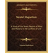 Mental Magnetism: A Study of the Seven Realms of Mind and Mastery in the Conflicts of Life