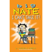 Big Nate: I Can't Take It!