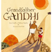 Grandfather Gandhi