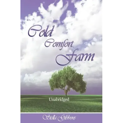 Cold Comfort Farm (Unabridged)