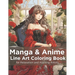 Manga & Anime Line Art Coloring Book, Volume 1: Adult Coloring Book for Relaxation and Aspiring Artists