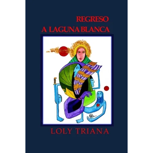 Regreso a Laguna Blanca