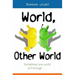 World, Other World