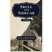 Skull and Sidecar