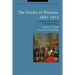 The Duchy of Warsaw, 1807-1815: A Napoleonic Outpost in Central Europe