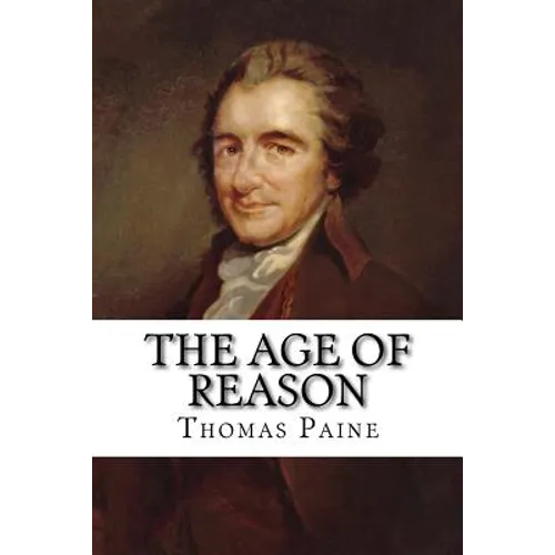The Age of Reason Thomas Paine
