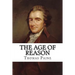 The Age of Reason Thomas Paine