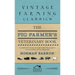 Pig Farmer's Veterinary Book - A Complete Guide to the Farm Treatment and Control of Pig Diseases